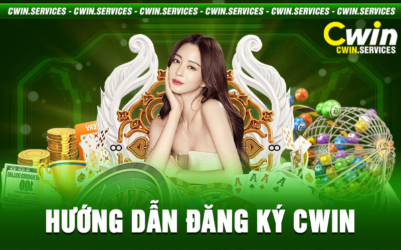 Đăng Ký Cwin