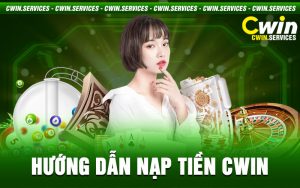 Nạp Tiền Cwin