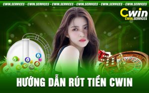 rút tiền cwin